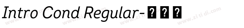 Intro Cond Regular字体转换 Intro Cond Regular字体转换